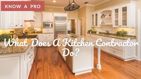 What Does A Kitchen Remodeling Contractor Do?